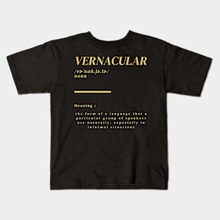 Word Vernacular Kids T-Shirt